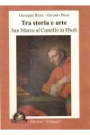 Tra storia e arte, San Marco al Castello in Eboli